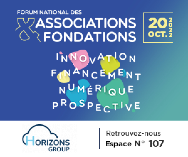 Forum National des Associations et Fondations le 20 Octobre 2022 au Palais des Congrès de Paris